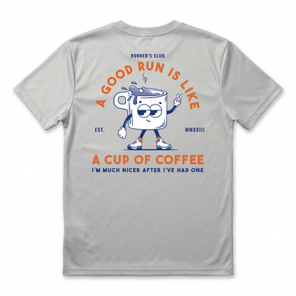 A Good Run Is Like A Cup Of Coffee Grey - T-Shirt