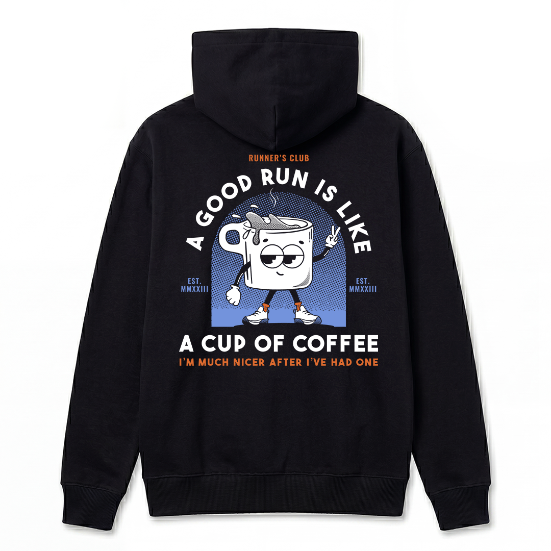 A Good Run Is Like A Cup Of Coffee Black - Hoodie