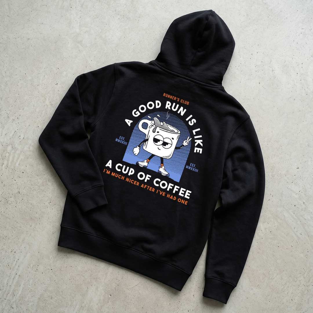 A Good Run Is Like A Cup Of Coffee Black - Hoodie