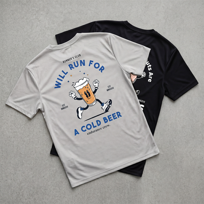 Will Run For A Cold Beer Grey - T-Shirt