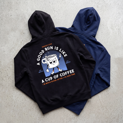 A Good Run Is Like A Cup Of Coffee Black - Hoodie