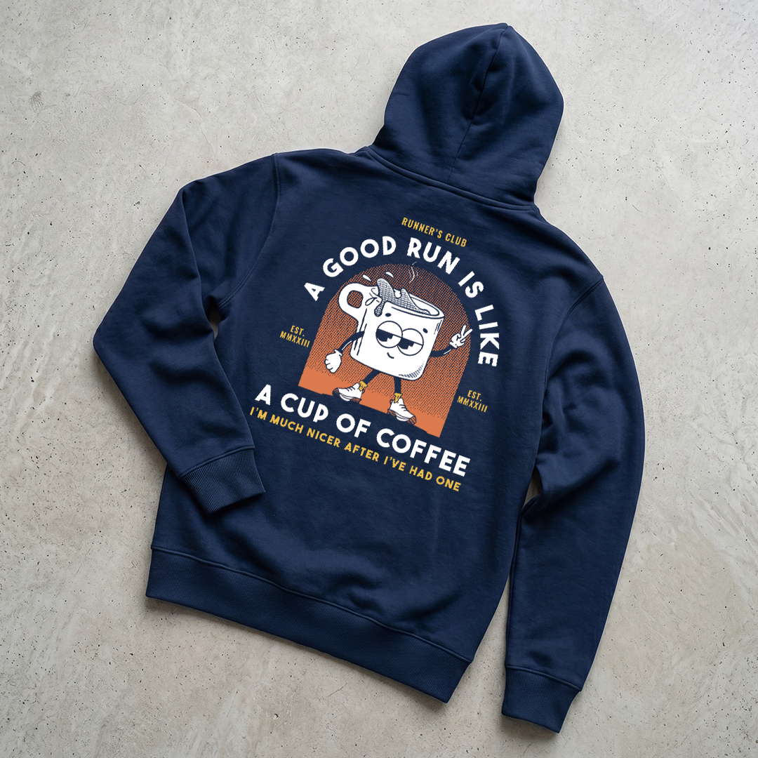 A Good Run Is Like A Cup Of Coffee Blue - Hoodie